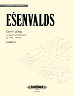 Eriks Ešenvalds: Band Arrangements of Choral Works
