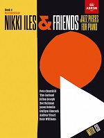 Nikki Iles & Friends: Jazz Pieces for Piano