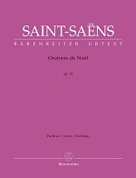 Camille Saint-Saëns: Oratorio de Noël Op.12