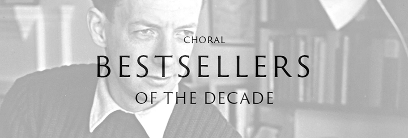 This Decade's Choral Bestsellers