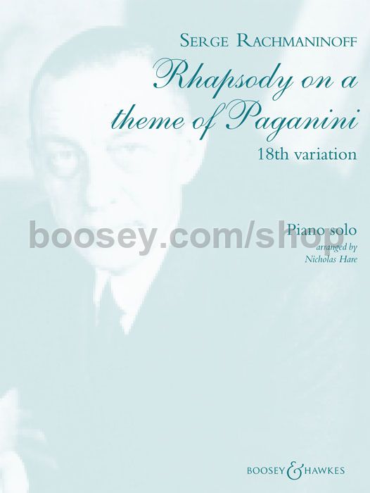 Sergei Rachmaninoff 18th Paganini Variation sergei rachmaninoff 18th paganini