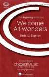 Brunner, David: Welcome All Wonders