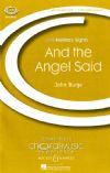 Burge, John: And the Angel Said