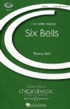 Bell, Thomas: Six Bells