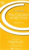 Mallonee, Caroline : The Carolers at My Door SATB
