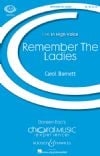 Barnett, Carol: Remember The Ladies - SA & Piano