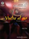 Piazzolla, Astor: Vuelvo Al Sur for Flute (Book & CD)