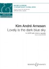 Arnesen, Kim André: Lovely is the dark blue sky (SATB divisi a capella)