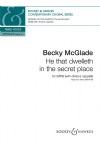 McGlade, Becky: He that dwelleth in the secret place (SATB (with divisi) a cappella) - Digital Sheet Music