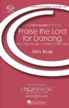 Burge, John: Praise the Lord for Dancing