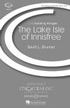 Brunner, David: The Lake Isle of Innisfree SAB, oboe & piano
