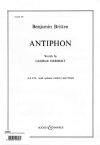 Britten, Benjamin: Antiphon SATB & organ