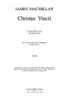 MacMillan, James: Christus Vincit SSAATTBB & soprano