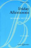Britten, Benjamin: Friday Afternoons - choral unison & piano