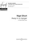 Short, Nigel : Away In A Manger - SSAATTBB & Organ
