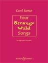 4 Strange Wild Songs (Voice & Piano)