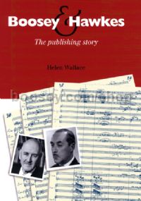 Boosey & Hawkes: The Publishing Story