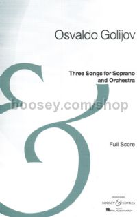 Three Songs for Soprano and Orchestra (Full score)