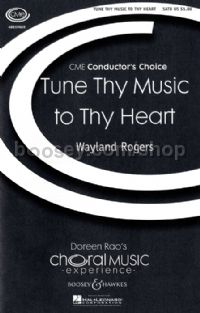 Tune Thy Music to Thy Heart (SATB)