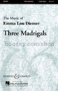 Three Madrigals (2-part Choir)