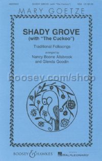 Shady Grove (SSA & Piano)