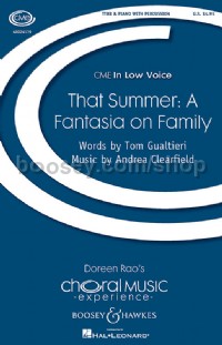 That Summer: A Fantasia on Family (TTBB & Piano)