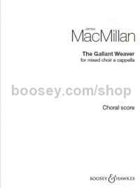 The Gallant Weaver (SATB)