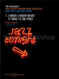 I Wish I Knew What it Was to be Free (Jazz Ensemble Score & Parts)