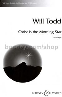 Christ is the Morning Star (SATB & Organ)