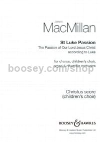 St Luke Passion (‘Christus') (Children's Choir)