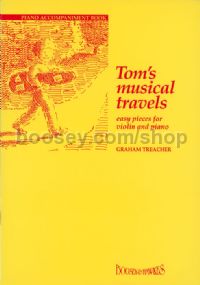 Tom's Musical Travels (Piano Accompaniment)