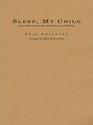 Sleep, My Child - Full Score (Concert Band)