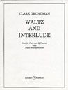 Waltz & Interlude (Flute, Clarinet & Piano)
