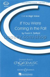 If You Were Coming in the Fall (2-part treble voices)
