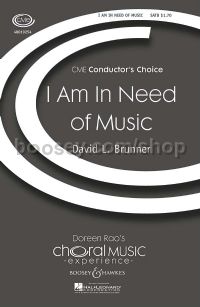 I Am In Need of Music (SATB & Piano)