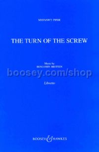 Turn Of The Screw, Op. 54 (Libretto)