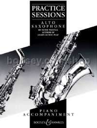 Practice Sessions Sax (alto) (Piano Accompaniment)