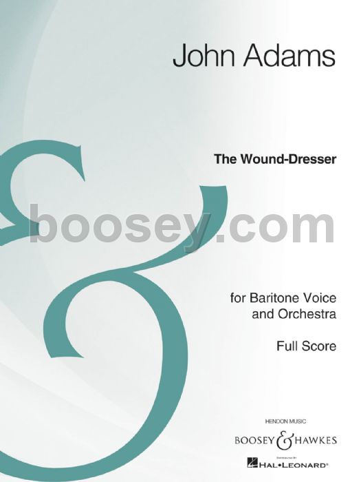 John Adams The Wound Dresser