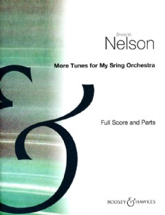 More Tunes For My String Orchestra (Score & parts)