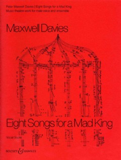 Eight Songs for a Mad King (Vocal Score)