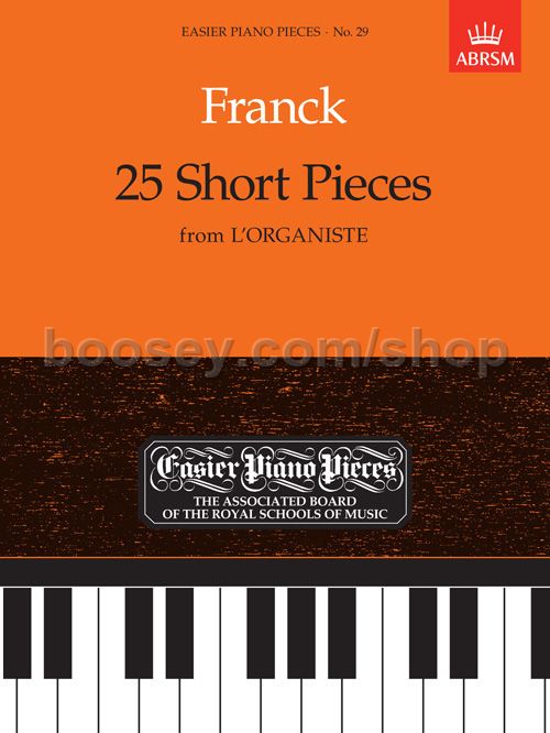 Cesar Franck 25 Short Pieces From L Organiste