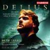 Delius, Frederick: Sea Drift/Songs of Farewell/Songs of Sunset (Chandos Audio CD)