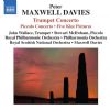 Maxwell Davies, Peter: Trumpet Concerto/Piccolo Concerto/Five Klee Pictures (Naxos Audio CD)