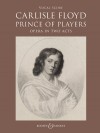 Floyd, Carlisle: Prince of Players (Vocal Score)