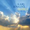 Jenkins, Karl: Gloria/Te Deum (EMI Audio CD)