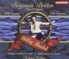 Britten, Benjamin: Billy Budd Op. 50 (revised version 1961) (Chandos Audio CD)