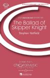 Hatfield, Stephen: Ballad Of Skipper Knight - 3pt treble (SSA)