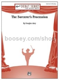 The Sorcerer's Procession (Concert Band Conductor Score & Parts)