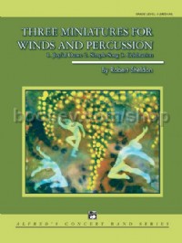 Three Miniatures for Winds and Percussion (Conductor Score & Parts)