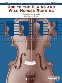 Ode to the Plains and Wild Horses Running (from American Serenade) (String Orchestra Conductor Score